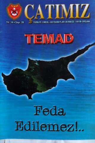 Çatımız TEMAD Yıl:14 Sayı:39