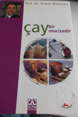 Çay Bir Mucizedir Osman Müftüoğlu