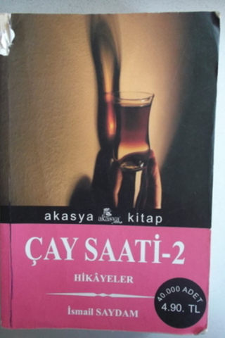 Çay Saati 2 İsmail Saydam