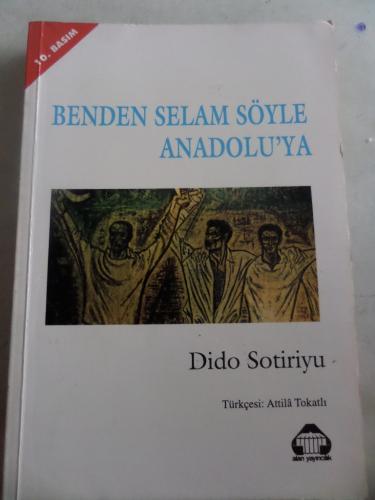 Benden Selam Söyle Anadolu'ya* Dido Sotiriyu