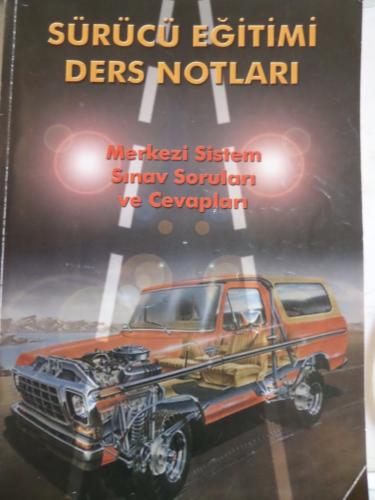 Sürücü Eğitimi Ders Notları