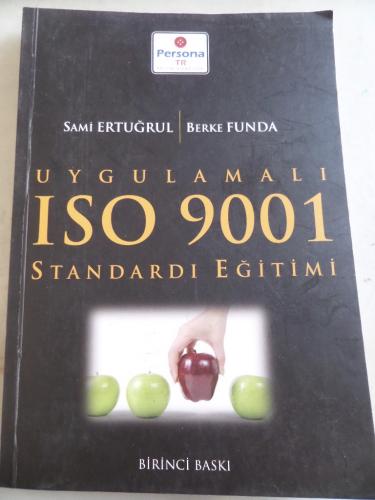 Uygulamalı ISO 9001 Standardı Eğitimi