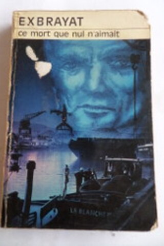 Ce Mort Que Nul N'aimait