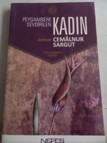 Peygambere Sevdirilen Kadın Cemalnur Sargut