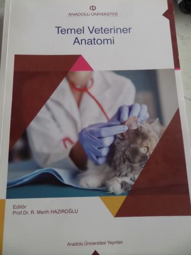 Temel Veteriner Anatomi R. Merih Hazıroğlu