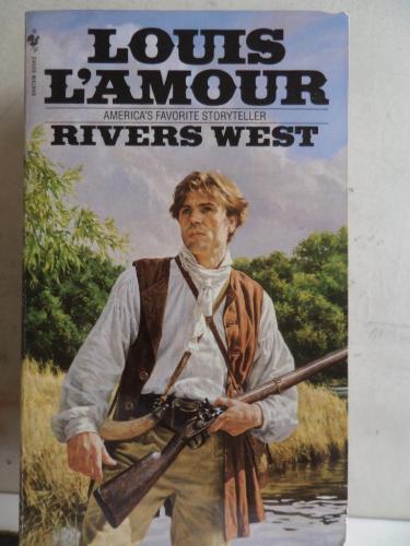 Rivers West Louis L'Amour