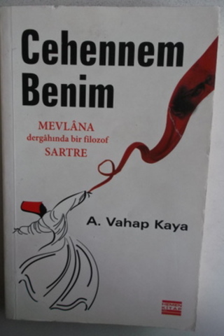 Cehennem Benim A. Vahap Kaya