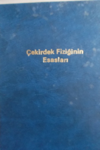 Çekirdek Fiziğinin Esasları Ders Notu Atam P. Arya