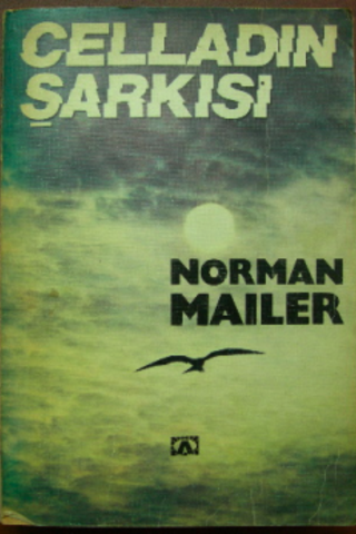 Celladın Şarkısı Norman Mailer