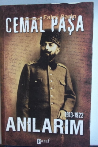 Cemal Paşa Anılarım ( 1913-1922 ) Fahri Parin