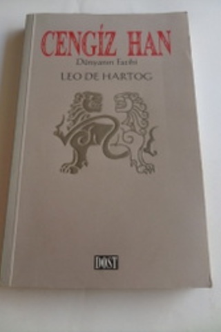 Cengiz Han Dünyanın Fatihi Leo De Hartog