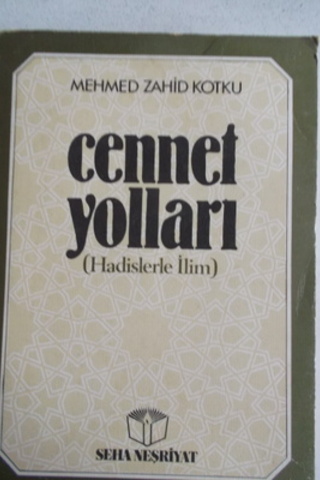 Cennet Yolları Mehmed Zahid Kotku