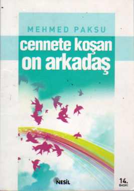 Cennete Koşan On Arkadaş Mehmed Paksu
