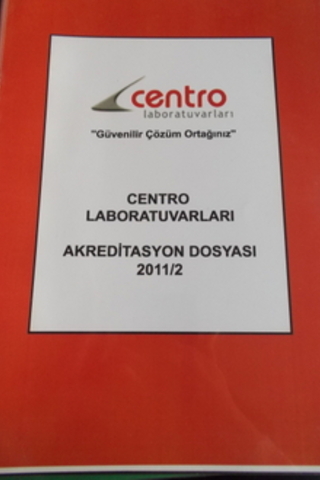 Centro Laboratuvarları Akreditasyon Dosyası 2011 / 2