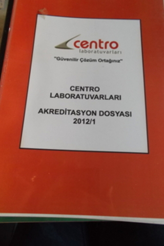Centro Laboratuvarları Akreditasyon Dosyası 2012 / 1