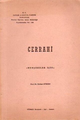 Cerrahi (Hemşireler İçin) Prof. Dr. Turan Gürgen