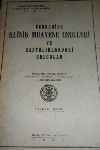 Cerrahide Klinik Muayene Usulleri ve Hastalıklardaki Bulgular Prof. Dr