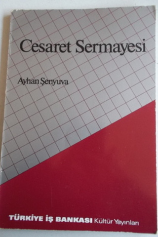Cesaret Sermayesi Ayhan Şenyuva