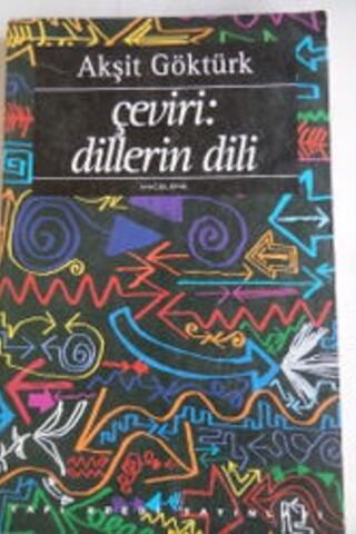 Çeviri: Dillerin Dili Akşit Göktürk