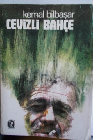 Cevizli Bahçe Kemal Bilbaşar