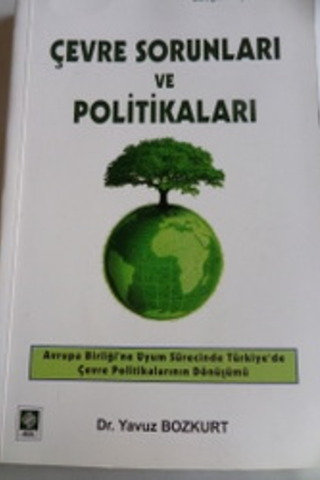 Çevre Sorunları ve Politikaları Yavuz Bozkurt