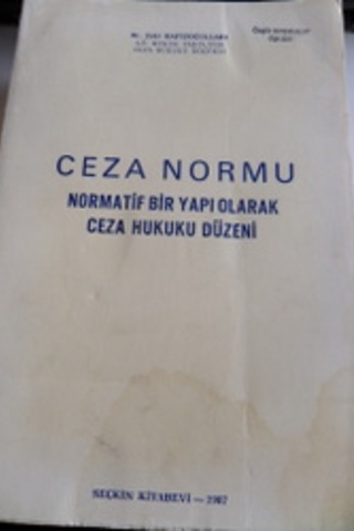 Ceza Normu Normatif Bir Yapı Olarak Ceza Hukuku Düzeni Zeki Hafızoğull