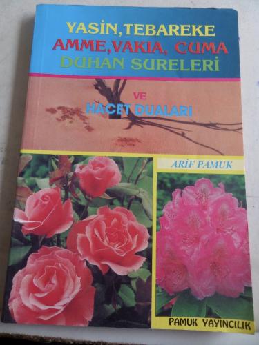Yasin Tebareke Amme Vakıa Cuma Duhan Sureleri ve Hacet Duaları Arif Pa