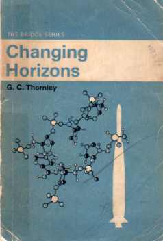 Changing Horizons G. C. Thornley
