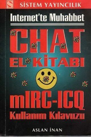 Chat El Kitabı Mirc-ICQ kullanım Klavuzu Aslan İnan