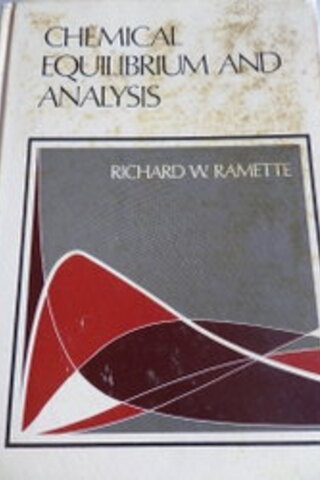 Chemical Equilibrium And Analysis Richard W.Ramette