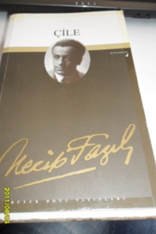 Çile Necip Fazıl Kısakürek
