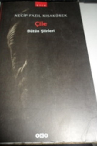 Çile Necip Fazıl Kısakürek