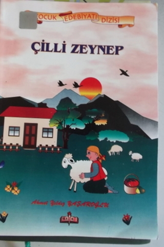 Çilli Zeynep Ahmet Yıldız Yaşaroğlu