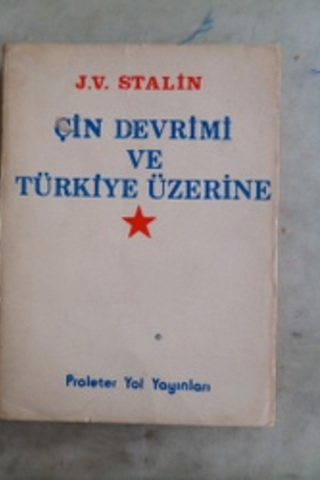 Çin Devrimi ve Türkiye Üzerine Josef V. Stalin