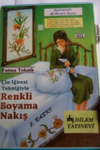 Çin İğnesi Tekniğiyle Renkli Boyama Nakış Fatma Tokatlı