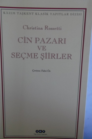 Cin Pazarı ve Seçme Şiirler Christina Rossetti