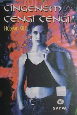 Çingenem Çengi Çengi Hüseyin Kılıç