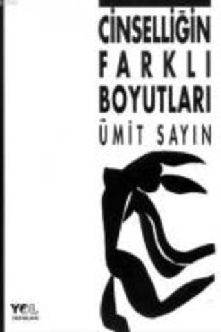 Cinselliğin Farklı Boyutları Ümit Sayın