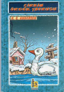 Çirkin Ördek Yavrusu Hans Christian Andersen