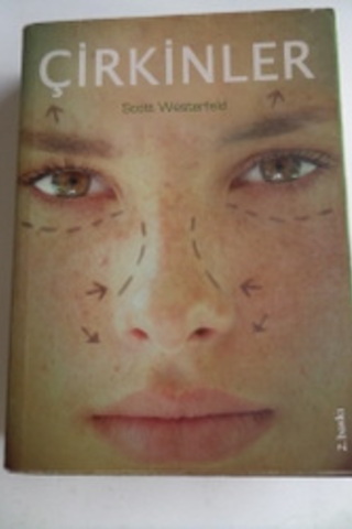 Çirkinler* Scott Westerfeld