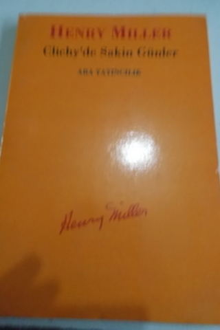 Clichy'de Sakin Günler Henry Miller