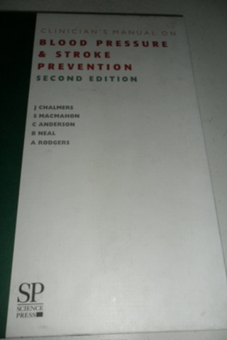 Clinician's Manual On Blood Pressure & Stroke Prevention J. Chalmers