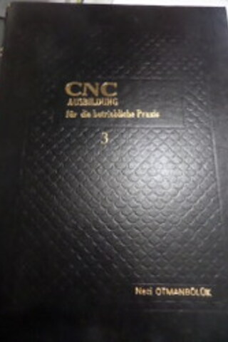 CNC Ausbildung Für Die Betriebliche Praxis 3