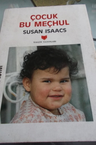 Çocuk Bu Meçhul Susan Isaacs