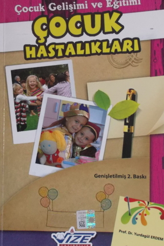 Çocuk Gelişimi ve Eğitimi Çocuk Hastalıkları Yurdagül Erdem