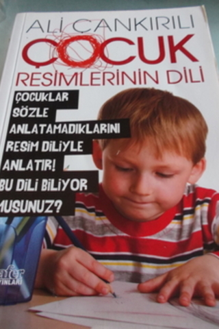 Çocuk Resimlerinin Dili Ali Çankırılı