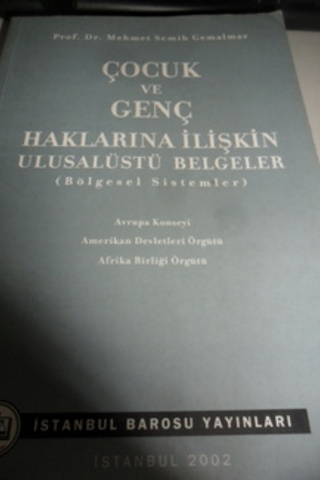 Çocuk ve Genç Haklarına İlişkin Ulusalüstü Belgeler Mehmet Semih Gemal