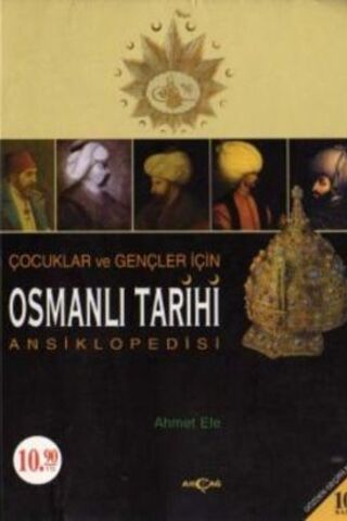 Çocuklar ve Gençler İçin Osmanlı Tarihi Ansiklopedisi