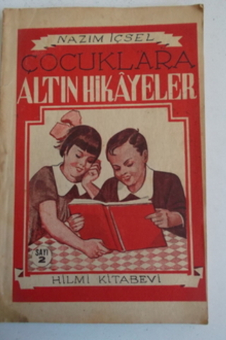 Çocuklara Altın Hikayeler Nazım İçsel