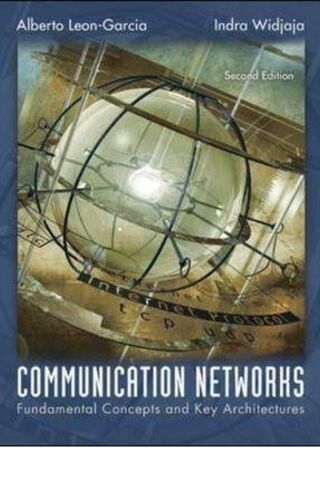 Communication Networks Alberto Leon Garcia